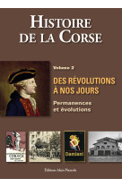 Histoire de la corse tome 2  -  des revolutions a nos jours