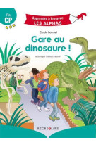 Apprendre a lire avec les alphas : gare au dinosaure !