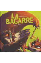 La bagarre