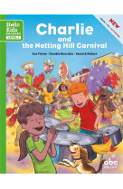 Charlie and the notting hill carnival (level 1) - livre + cd