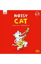 Noisy cat - livre + audio