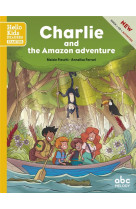 Charlie and the amazon adventure (starter level) - livre +