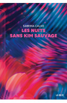 Les nuits sans kim sauvage