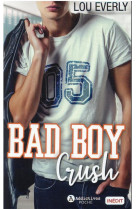 Bad boy crush