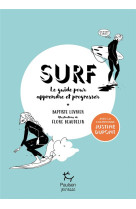 Surf : le guide pour apprendre et progresser