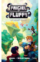 Frigiel et fluffy - cycle des farlands t.3  -  le secret d'oriel