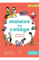 Malaise au college  -  4 histoires de harcelements