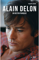 Alain delon, un destin francais