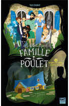 La fantastique famille poulet tome 2 : batailles de volailles et morts-vivants