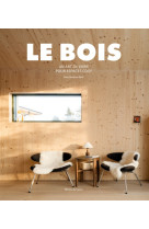 Le bois - un art de vivre pour espaces cosy