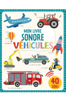 Mon livre sonore - mon livre sonore - vehicules