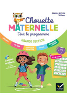 Chouette maternelle - tout le programme gs - 5 ans