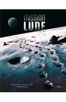 Mission lune : une odyssee humaine