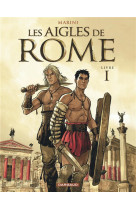 Les aigles de rome - tome 1