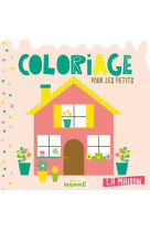 Mon p'tit hemma  -  coloriage  -  la maison