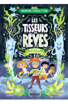 Les tisseurs de reves t.4 : victor et les cauchemars sauvages