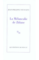 La melancolie de zidane