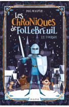 Les chroniques de follebreuil tome 2 : le tournoi