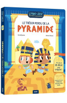 Livre-jeux des petits aventuriers - le tresor perdu de la pyramide