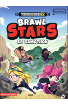 Team gamerz tome 3 : brawl stars : le gamothon