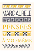 Pensees a moi-meme