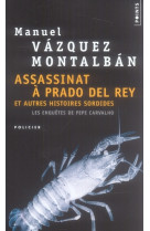 Assassinat a prado del rey - et autres histoires sordides