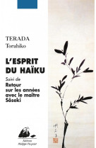 L'esprit du haiku  -  retour sur les annees avec le maitre soseki