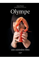 Olympe - une cuisiniere libre