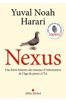 Nexus (version francaise)-meilleur essai 2024 - lire magazine - une breve histoire des reseaux d'inf