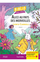 Bibliocollege - alice au pays des merveilles