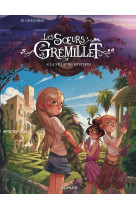 Les soeurs gremillet - tome 6 - la villa des mysteres