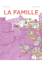 La famille - recit complet - la famille