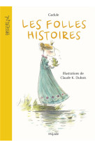 Les folles histoires nouvelle edition