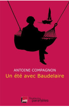 Un ete avec baudelaire