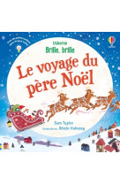 Le voyage du pere noel - brille, brille - des 1 an