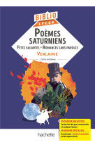 Poemes saturniens, fetes galantes, romances sans paroles, verlaine