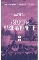 Le secret de marie-antoinette - les enquetes de nicolas le floch