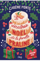 Le desastreux noel de la famille praline