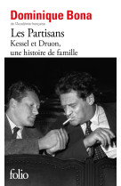 Les partisans - kessel et druon, une histoire de famille