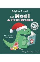 Le noel de petit dragon - 16 animations musicales