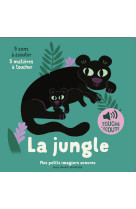 La jungle - 5 sons a ecouter, 5 matieres a toucher