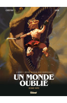 Un monde oublie - tome 02 - seconde partie