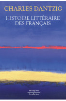 Histoire litteraire des francais