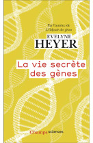 La vie secrete des genes