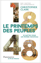 1848 - le printemps des peuples - se battre pour un monde nouveau