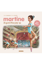 Martine - le grand livre pop-up - livre theatre