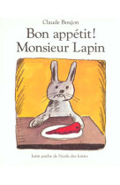 Bon appetit ! monsieur lapin