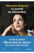 Le journal de clementine - ma vie face au cancer