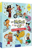 Les heros du cp - super debutant - 4 histoires fantastiques !