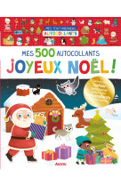 Mes tout premiers autocollants - 500 autocollants joyeux noel !